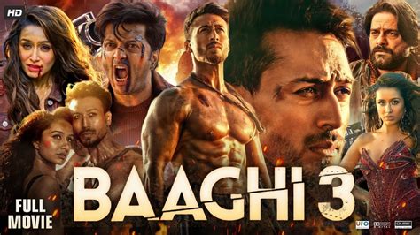 Baaghi 3 Full Movie Tiger Shroff Shraddha Kapoor Riteish Deshmukh