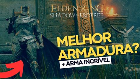 Melhor Armadura Da Dlc Elden Ring Armadura Da Solid O Youtube