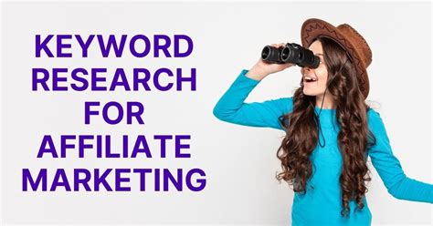 How To Do Keyword Research For Affiliate Marketing In