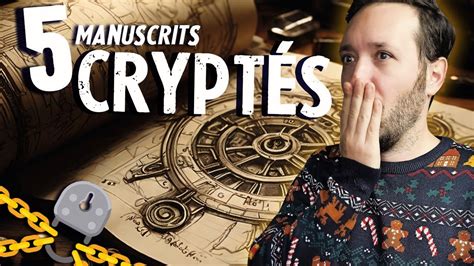 Les 5 MANUSCRITS Les PLUS CRYPTES De L HISTOIRE Voynich CODEX