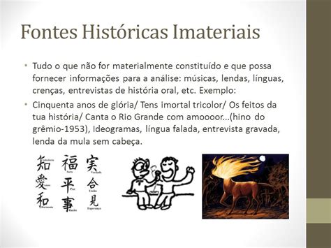 Exemplos De Fonte Imaterial - Relatos Gravações E Entrevistas São Exemplos De Fontes - LIBRAIN
