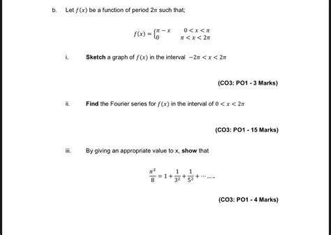 Solved B Let F X Be A Function Of Period 21 Such That Tt