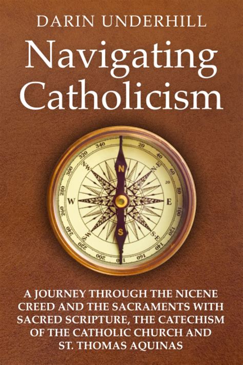 Navigating Catholicism A Journey Through The Nicene Creed And The