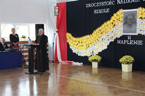 Nadanie Imienia Szkole Podstawowej W Waplewie Oraz Otwarcie Sali