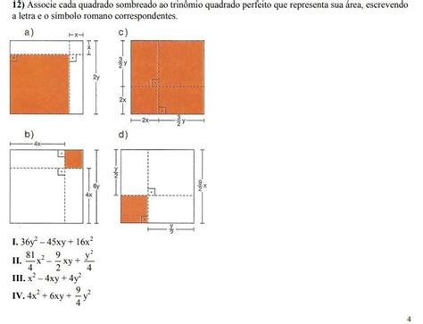 Associe cada quadrado sombreado ao trinômio quadrado perfeito que