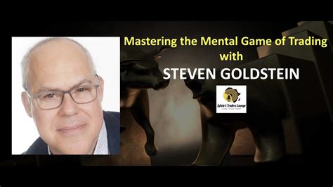 Mastering The Mental Game Of Trading With Steven Goldstein YouTube