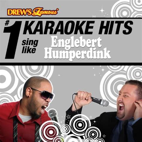 Amazon Music The Karaoke Crewのdrews Famous 1 Karaoke Hits Sing Like Engelbert Humperdinck