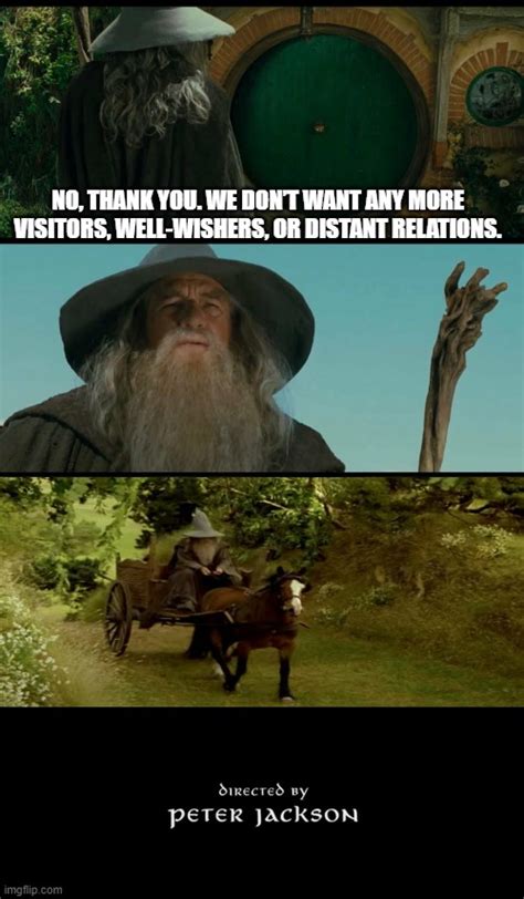 If Gandalf Listened To Bilbo Imgflip