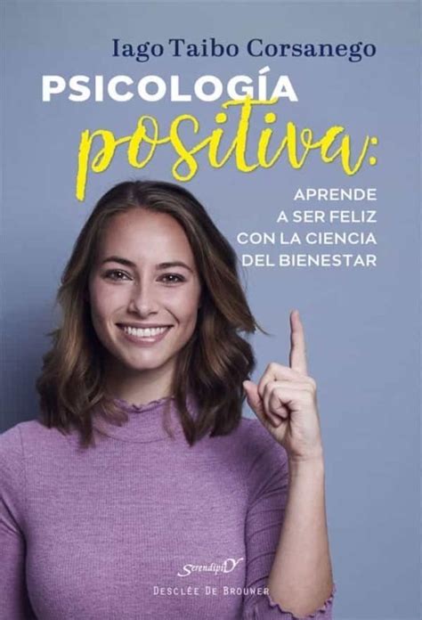 Libro Psicologia Positiva Aprende A Ser Feliz Env O Gratis