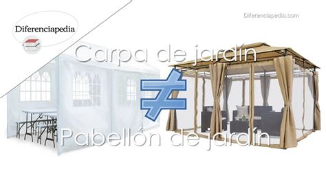 Diferencia Entre Carpa De Jard N Y Pabell N De Jard N Diferenciapedia