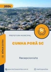 Apostila Recepcionista Prefeitura de Cunha Porã SC 2024 Mérito Apostilas