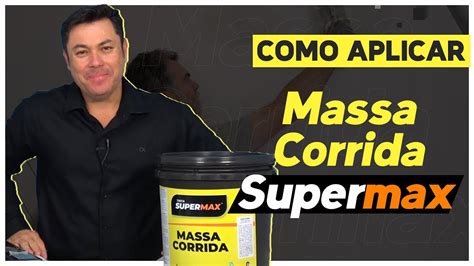 Como Aplicar Massa Corrida Supermax Youtube