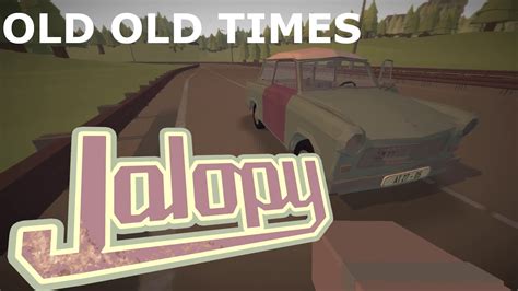 Back In Time Jalopy Youtube