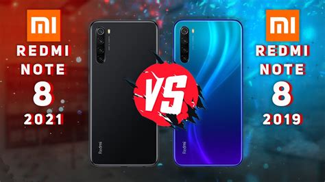 Xiaomi Redmi Note 8 2021 Vs Xiaomi Redmi Note 8 2019 Youtube