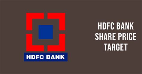 Hdfc Bank Share Price Target 2024 2025 2027 2030 2035 2040