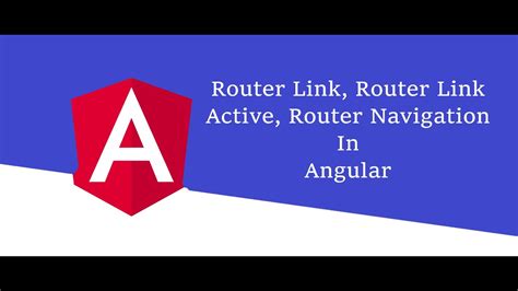 Router Link In Angular Router Link Active In Angular Angular