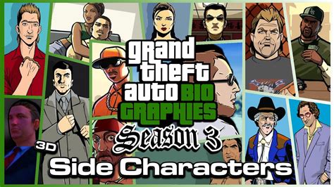 Grand Theft Auto Biographies The Side Characters D Era Season