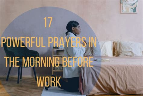 17 Powerful Prayers In The Morning Before Work