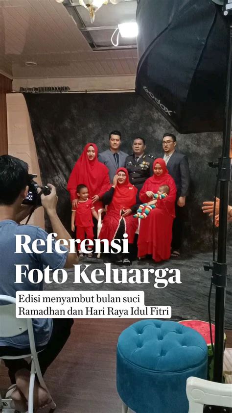 Referensi Foto Keluarga edisi menyambut bulan suci Ramadhan dan Hari