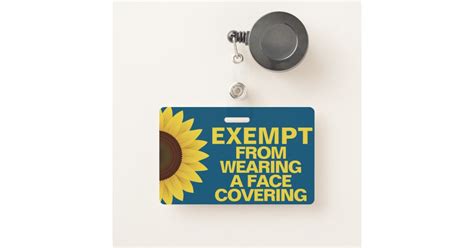 Exempt From Face Coverings Sunflower Badge Zazzle