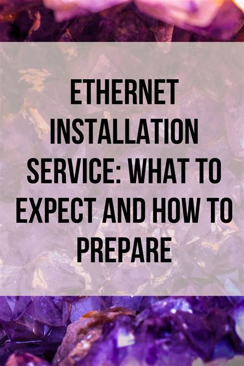 Ethernet Installation Service: What to Expect and How to Prepare em 2024