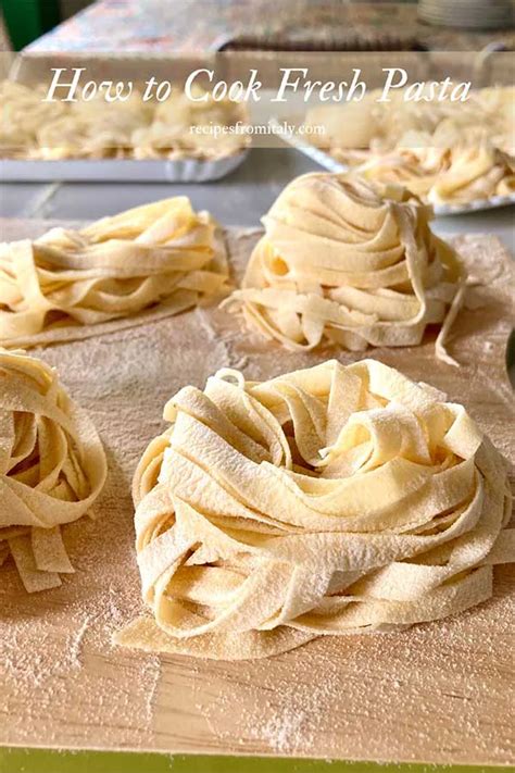 How To Cook Fresh Pasta Recipes From Italy