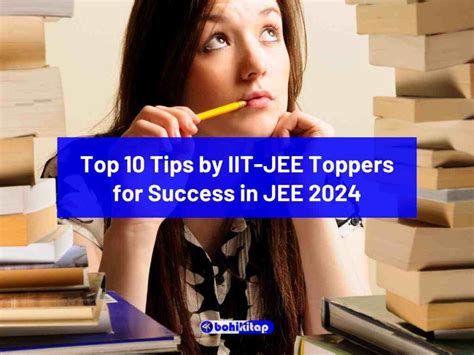 Top 10 Tips By Iit Jee Toppers For Success In Jee 2024