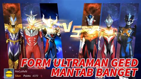 Main Pvp Pake Form Ultraman Geed Mantab Banget Ultraman Fighting