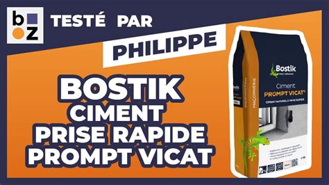 Ciment Prise Rapide Ciment Prompt Vicat Bostik Test Et Avis Youtube