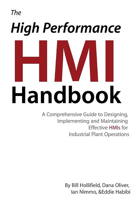 The High Performance Hmi Handbook A Comprehensive Guide To Designing