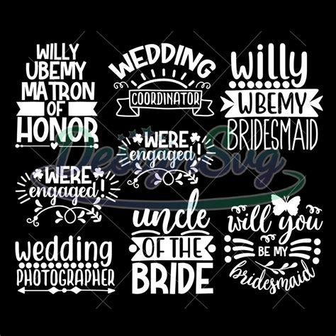 Willy Will Be My Bridesmaid Svg Wedding Day Bundle Svg Funny Wedding