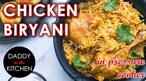 Pressure Cooker Chicken Biryani Recipe How To Make Chicken Biryani In