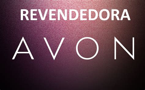 Como Ser Revendedora Avon Vale A Pena Quanto Ganha Hpg