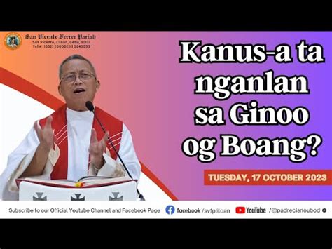 Kanus A Ta Nganlan Sa Ginoo Og Boang 10 17 2023 Misa Ni Fr Ciano