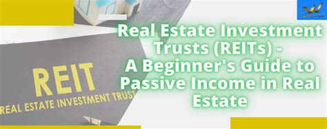 Real Estate Investment Trusts Reits A Beginners Guide To Passive