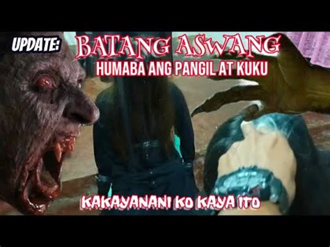 Update Sa Batang Aswang Humaba Ang Pangil At Kuku Kayanin Ko Kaya Ito