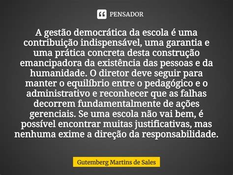 A gestão democrática da escola é Gutemberg Martins de Sales Pensador