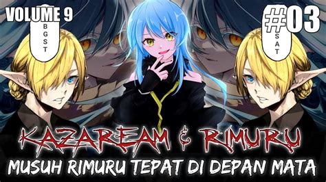 RIMURU Bertemu RAJA IBLIS KAZAREAM Kazaream Sampai MURKA Di Hadapan