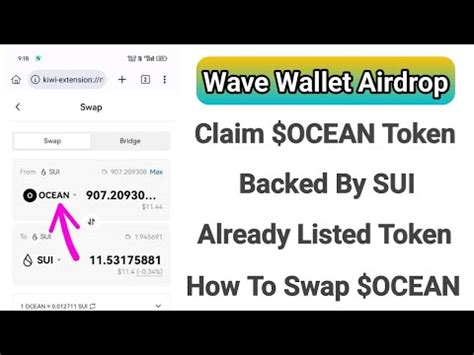 How To Swap Ocean Token Wave Wallet Airdrop Backed By Sui Network