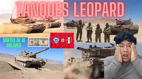 Peruano Reacciona A Los Tanques Leopard Una Locura Youtube