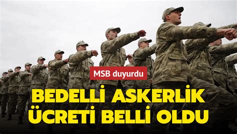 Msb Duyurdu Bedelli Askerlik Creti Belli Oldu