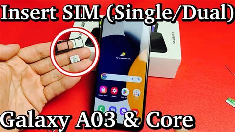 Galaxy A03 And Core How To Insert Sim Card And Check Mobile Settings Singledual Sim Youtube