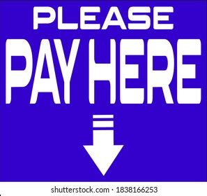 Please Pay Here Photos Images Pictures Shutterstock