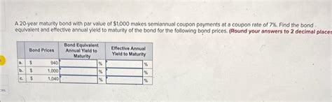 Solved A 20 Year Maturity Bond With Par Value Of 1000