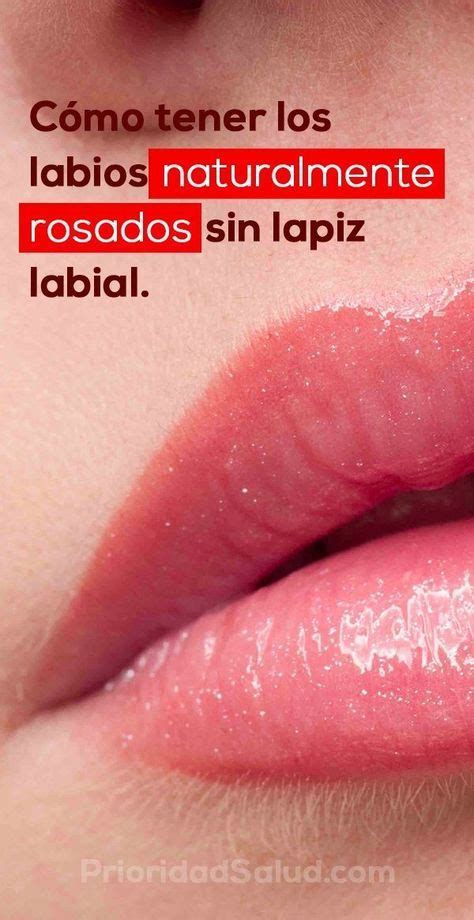 Cómo poner tus labios rosados naturalmente sin lapiz labial con