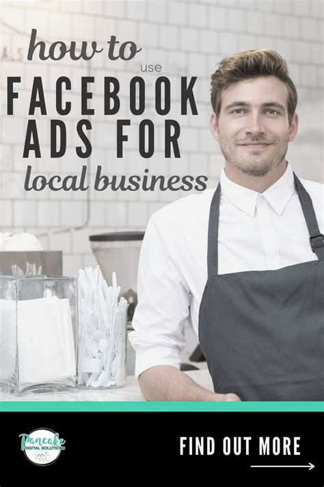 How To Use Facebook Ads For Local Business Pancake Digital Solutions How To Use Facebook