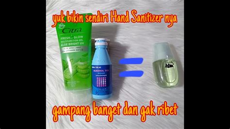 CARA MEMBUAT HAND SANITIZER DENGAN 2 BAHAN SAJA YouTube