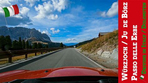 W Rzjoch Passo Delle Erbe Ju De B Rz Driving In Italy Dolomiten