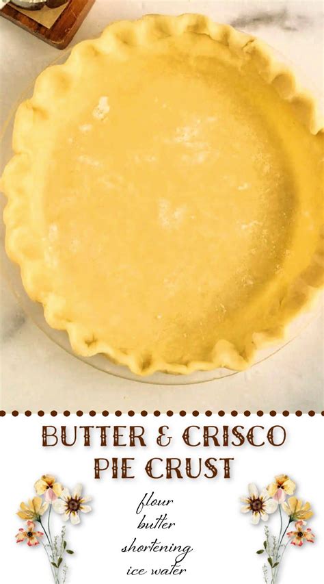 Pie Crust With Butter And Shortening Tender Flaky Artofit