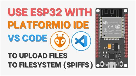 Use Esp With Vs Code Platformio Ide To Upload Files To Filesystem